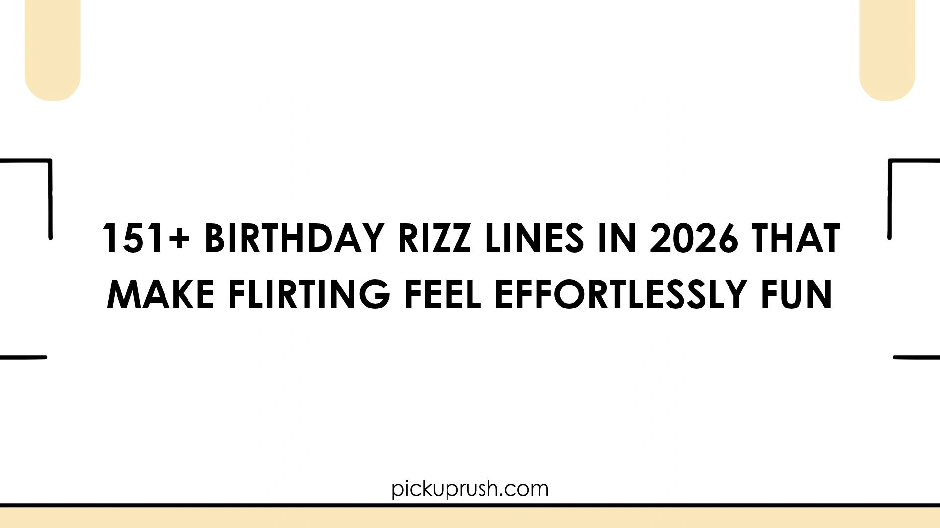 Birthday Rizz Lines