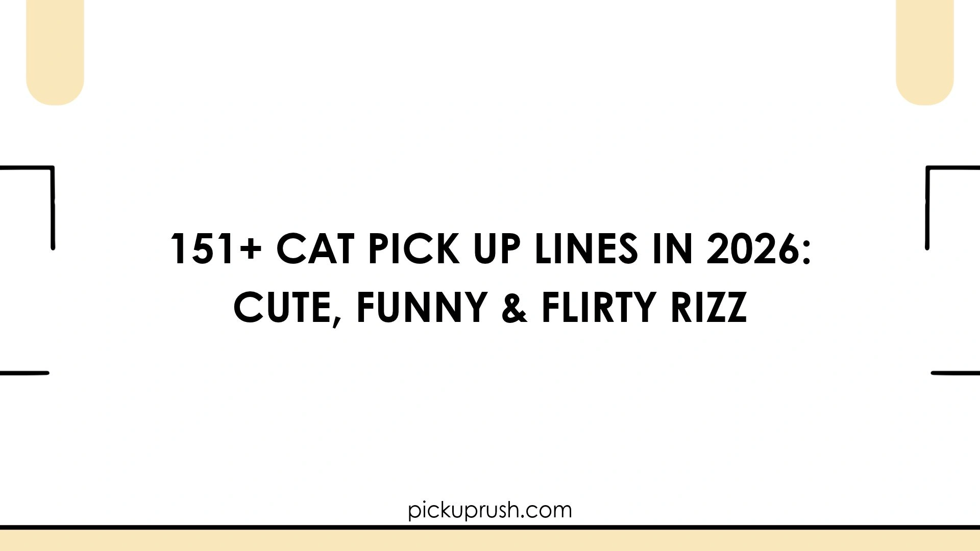 Cat Pick Up Lines