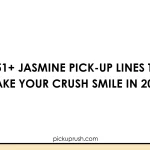 Jasmine Pick-Up Lines